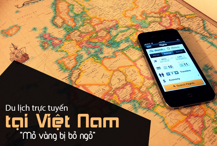 Du lịch trực tuyến tại Việt Nam "Mỏ vàng bỏ ngỏ"